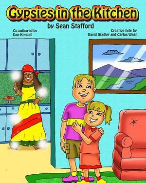 Gypsies in the Kitchen by Dan Kimball, David Stadler, Carlos West