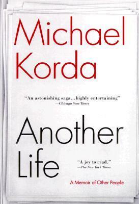 Another Life: A Memoir of Other People by Michael Korda