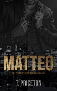 Matteo by T. Priceton