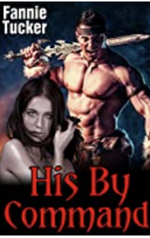 His By Command by Fannie Tucker