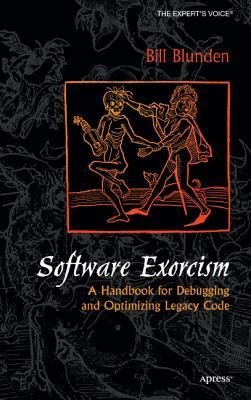 Software Exorcism by Bill Blunden