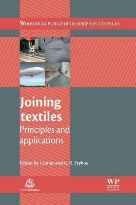 Joining Textiles: Principles and Applications by 