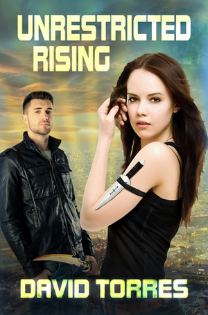 Unrestricted Rising by David R. Torres