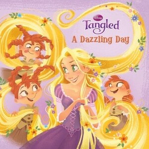 A Dazzling Day (Disney Tangled) by Brittney Lee, Devin Ann Wooster