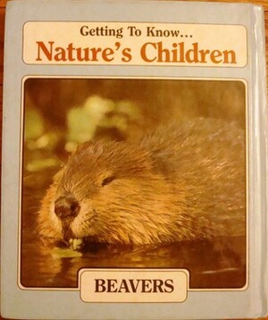 Beavers by Elin Kelsey, Elizabeth Grace Zuraw