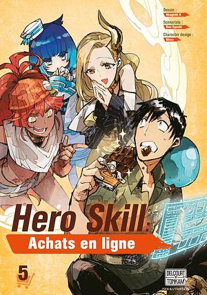 Hero Skill : Achats en ligne Tome 5 by Ren Eguchi