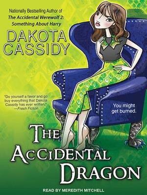The Accidental Dragon by Dakota Cassidy