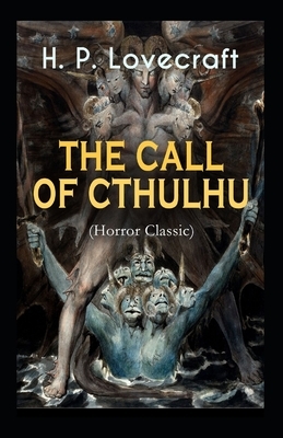 The Call of Cthulhu-Horror Classic(Annotated) by H.P. Lovecraft