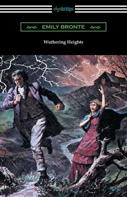 Wuthering Heights (with an Introduction by Mary Augusta Ward) by Emily Brontë