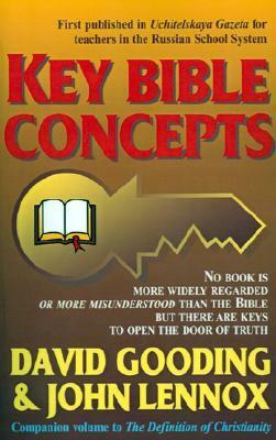 Key Bible Concepts by John C. Lennox, David W. Gooding