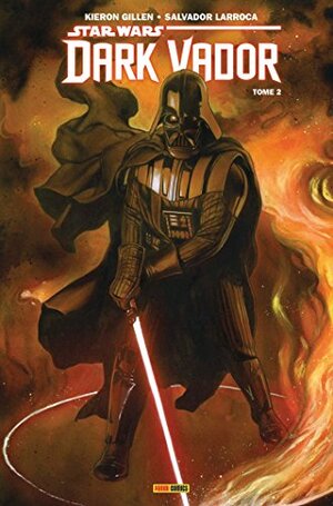 Star Wars: Dark Vador Tome 2 by Kieron Gillen