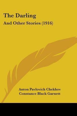The Darling: And Other Stories by Anton Chekhov