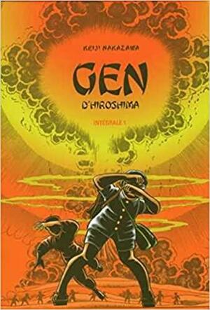 Gen d'Hiroshima - Intégrale 1 (はだしのゲン / Hadashi no Gen - 10 volumes #1-2) by Keiji Nakazawa