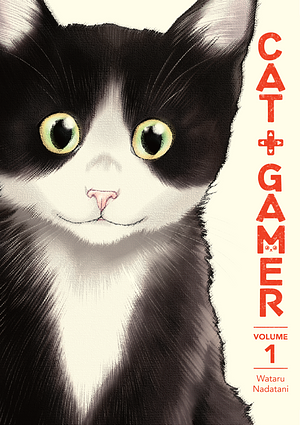 Cat + Gamer, Volume 1 by Wataru Nadatani