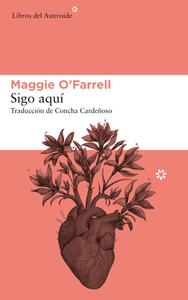 Sigo Aquí by Maggie O'Farrell