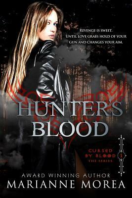 Hunter's Blood Deluxe Edition: includes previously unpublished chapters. by Marianne Morea