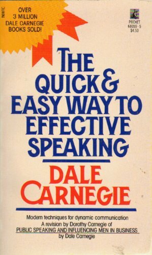 Quick & Easy Way to Effective Speaking by Dale Carnegie