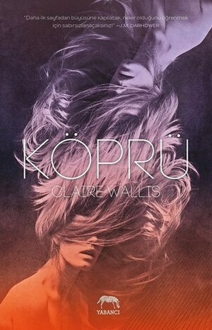 Köprü by Claire Wallis