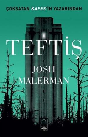 Teftiş by Josh Malerman