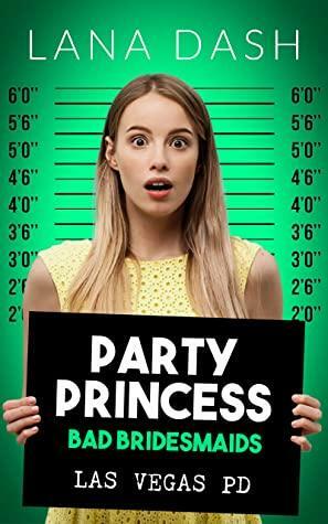 Party Princess by Lana Dash