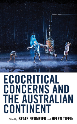 Ecocritical Concerns and the Australian Continent by 