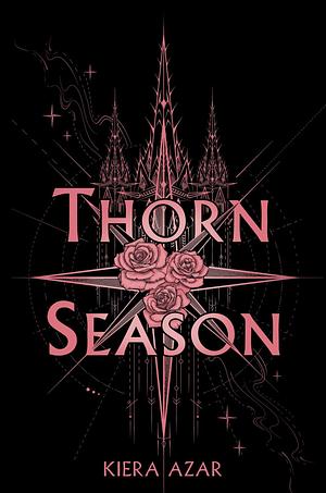 Thorn Season by Kiera Azar