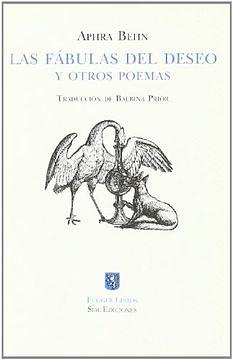 Las fábulas del deseo y otros poemas by Aphra Behn, Balbina Prior