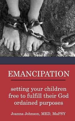 Emancipation by Joanna Johnson