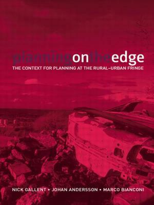 Planning on the Edge by Nick Gallent, Marco Bianconi, Johan Andersson