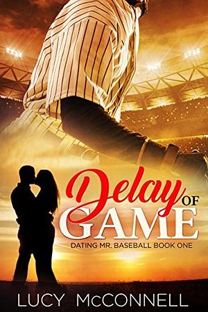 Delay of Game, Book 1 by Lucy McConnell