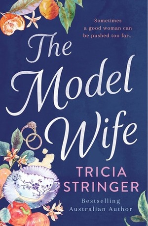 The Model Wife by Tricia Stringer