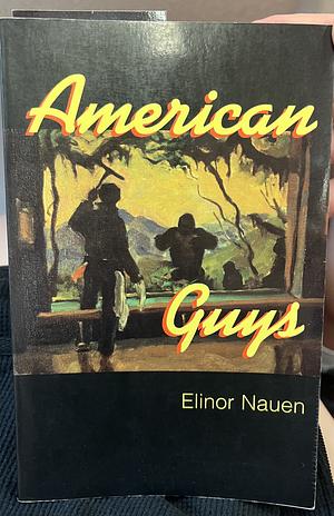 American Guys by Elinor Nauen