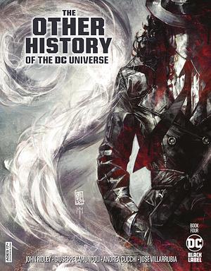 The Other History of the DC Universe #4 by John Ridley, Giuseppe Cammuncoli