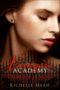 Promesse de sang by Richelle Mead