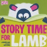 Story Time for Lamb by Oriol Vidal, Michael Dahl