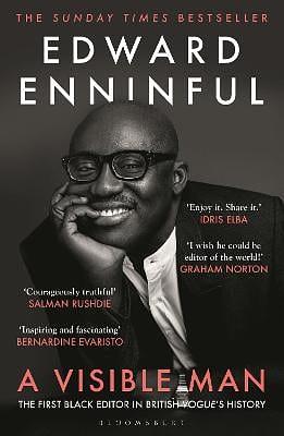 A Visible Man: The Sunday Times Bestseller and BBC Radio 4 Book of the Week by Edward Enninful