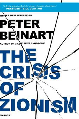 The Crisis of Zionism by Peter Beinart