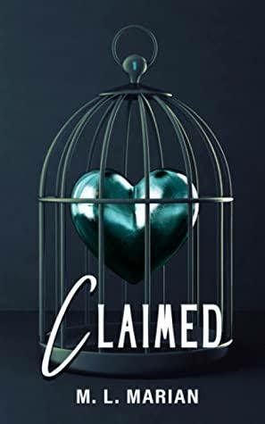 Claimed by M.L. Marian