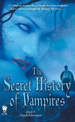 The Secret History of Vampires by Darrell Schweitzer, Harry Turtledove