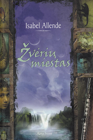 Žvėrių miestas by Isabel Allende