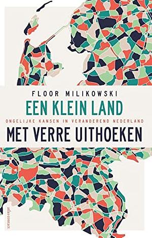 Een klein land met verre uithoeken by Floor Milikowski