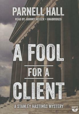 A Fool for a Client by Parnell Hall