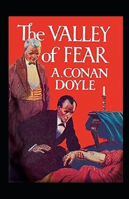 The Valley of Fear Annotated by Arthur Conan Doyle