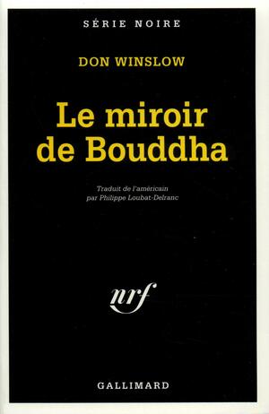 Miroir de Bouddha by Don Winslow