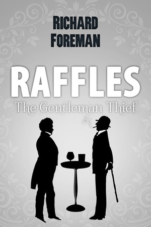 The Gentleman Thief by Richard Foreman