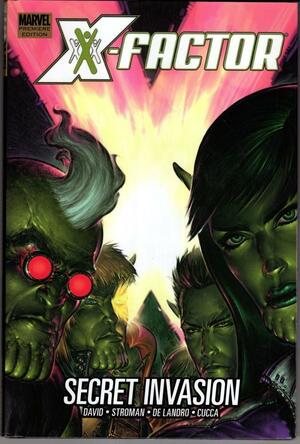 X-Factor, Vol. 6: Secret Invasion by Peter David