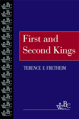 First and Second Kings (Wbc) by Terence E. Fretheim