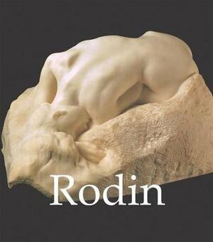 Rodin by Auguste Rodin, Rainer Maria Rilke, Parkstone Press