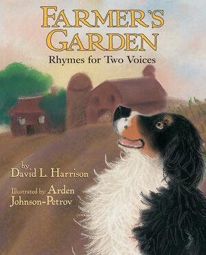 Farmer's Garden: Rhymes for Two Voices by David L. Harrison