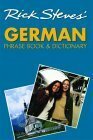 Rick Steves' German Phrase Book and Dictionary by Rick Steves